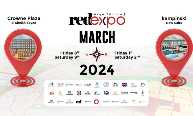 معرض «Red Expo» ينطلق في نسخته التاسعة مارس القادم بالقاهرة الجديدة والشيخ زايد